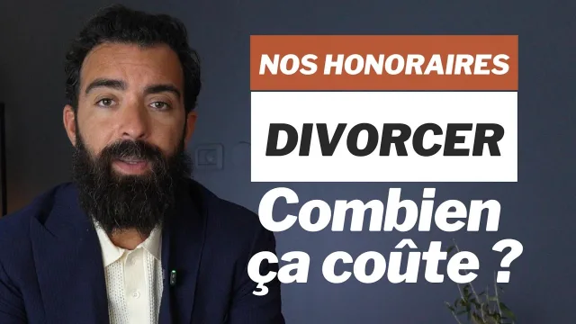 Divorcer : combien ça coûte ? Les honoraires du Cabinet DAF Darmon Avocats Famille